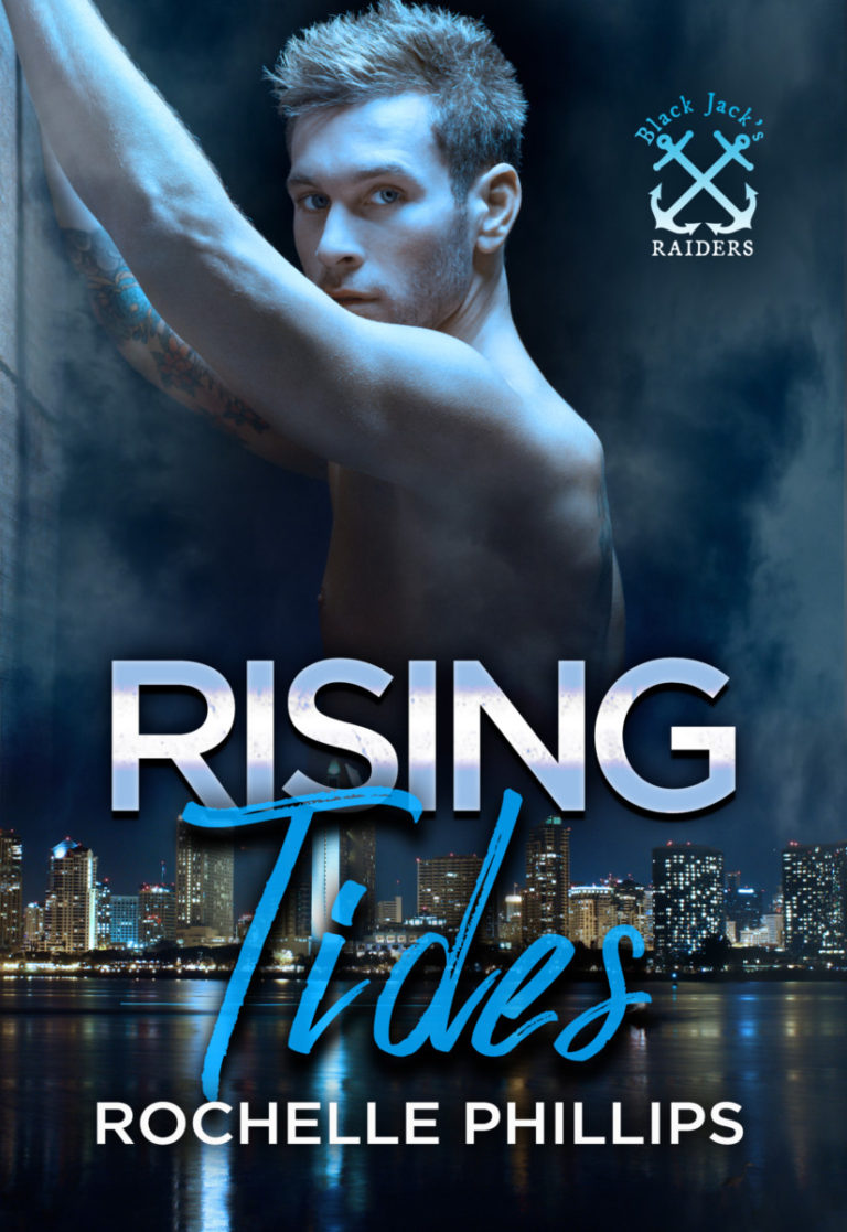Book Cover featuring a blonde, blue-eyed shirtless man with his hands on a wall looking toward camera above nighttime San Diego skyline with text Rising Tides superimposed over image.des